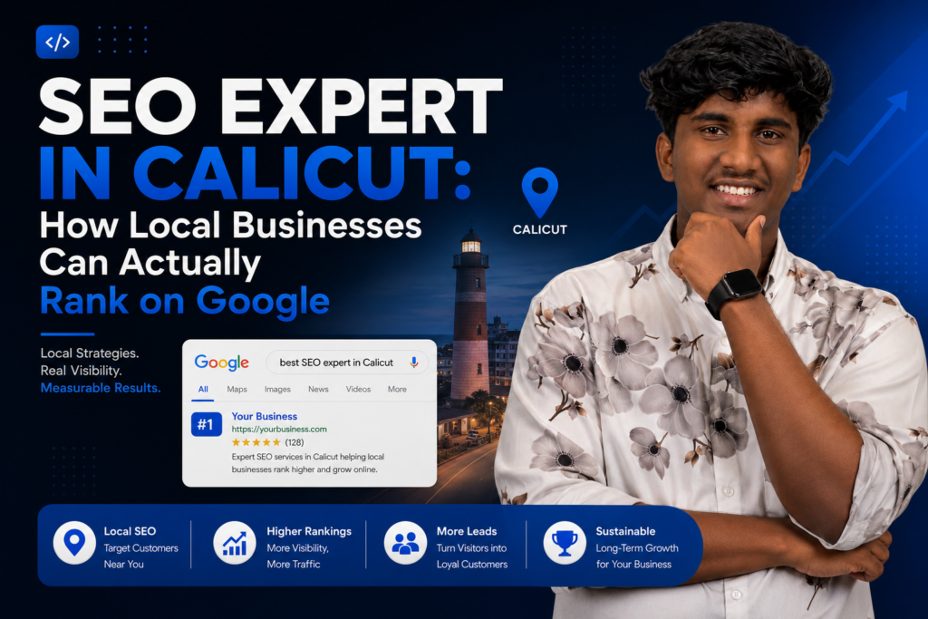 SEO expert in Calicut helping local businesses improve Google rankings